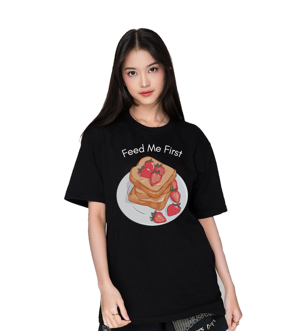Feed Me First Black T Shirt for Men and Women Premium